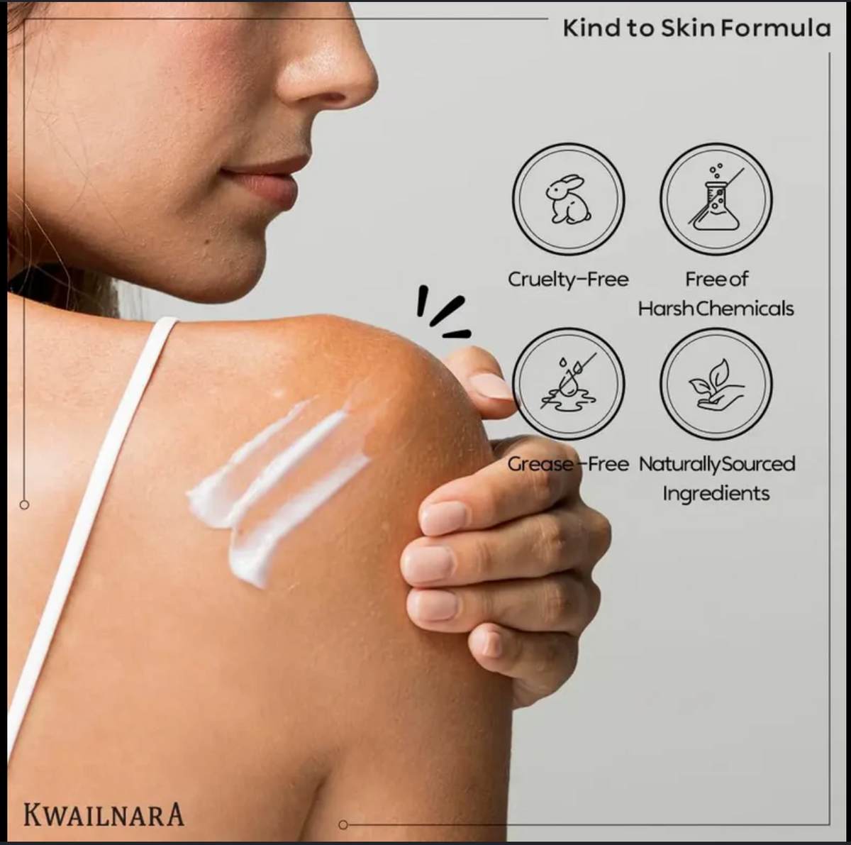 Woman applying cream to shoulder with 'Kind to Skin Formula' and brand name 'Kwailnara' displayed.
